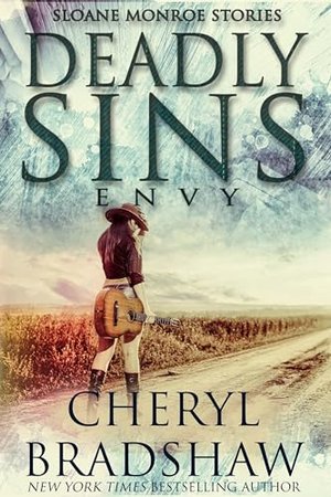 Deadly Sins: Envy (Sloane Monroe Stories Serie 5)