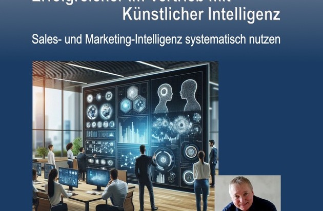 Neues Buch „Erfolgreicher im Vertrieb mit KI“ von Eckhart Hilgenstock