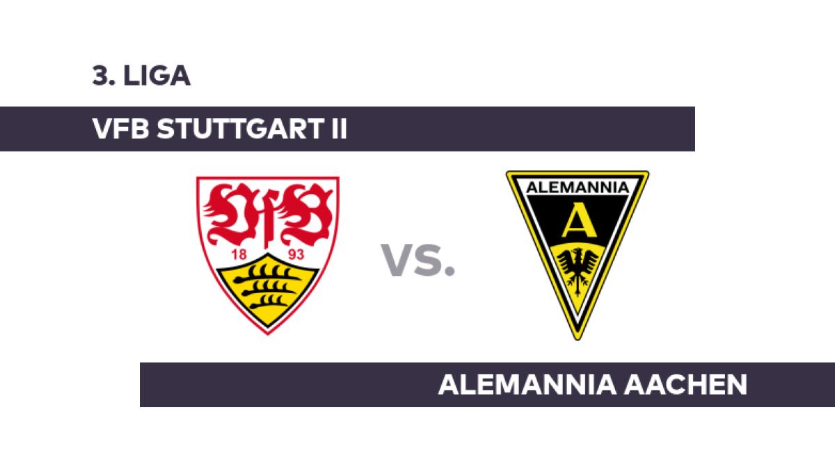 VfB Stuttgart II - Alemannia Aachen