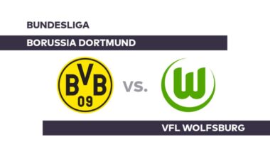 Borussia Dortmund - VfL Wolfsburg