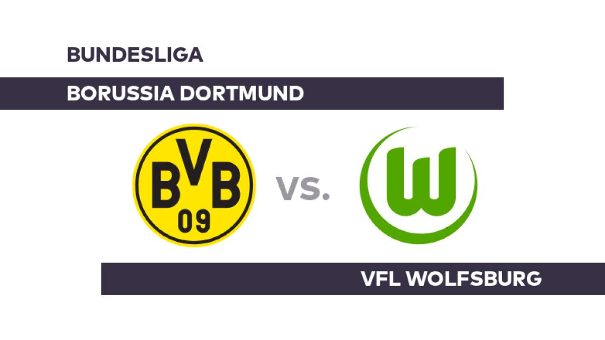 Borussia Dortmund - VfL Wolfsburg