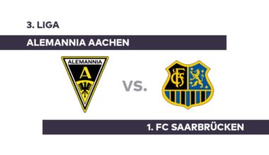 Alemannia Aachen - 1. FC Saarbrücken: Saarbrücken will Trend fortsetzen - 3. Liga