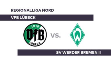 VfB Lübeck - SV Werder Bremen II: Kantersieg zum Abschluss - Regionalliga Nord
