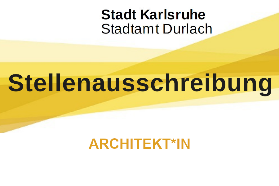 Stadtamt Durlach sucht Architekt*in | Durlacher.de