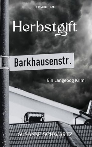 Herbstgift: Ein Langeoog Krimi (Komissarin Svenja Janssen - Eine Langeoog Krimiserie 4)