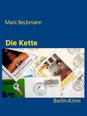Die Kette: Ein Berlin-Krimi (Die Berlin-Krimis 1)
