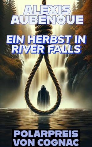 EIN HERBST IN RIVER FALLS (Der Sheriff Mike Logan 2)