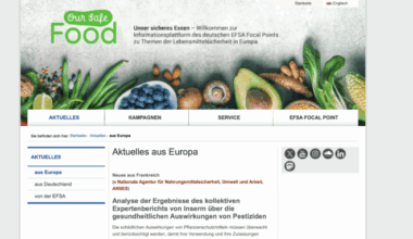 Unser sicheres Essen: Informationsplattform zu Themen der Lebensmittelsicherheit in Europa