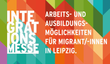 Leipziger Integrationsmesse: Infos für zugewanderte Menschen