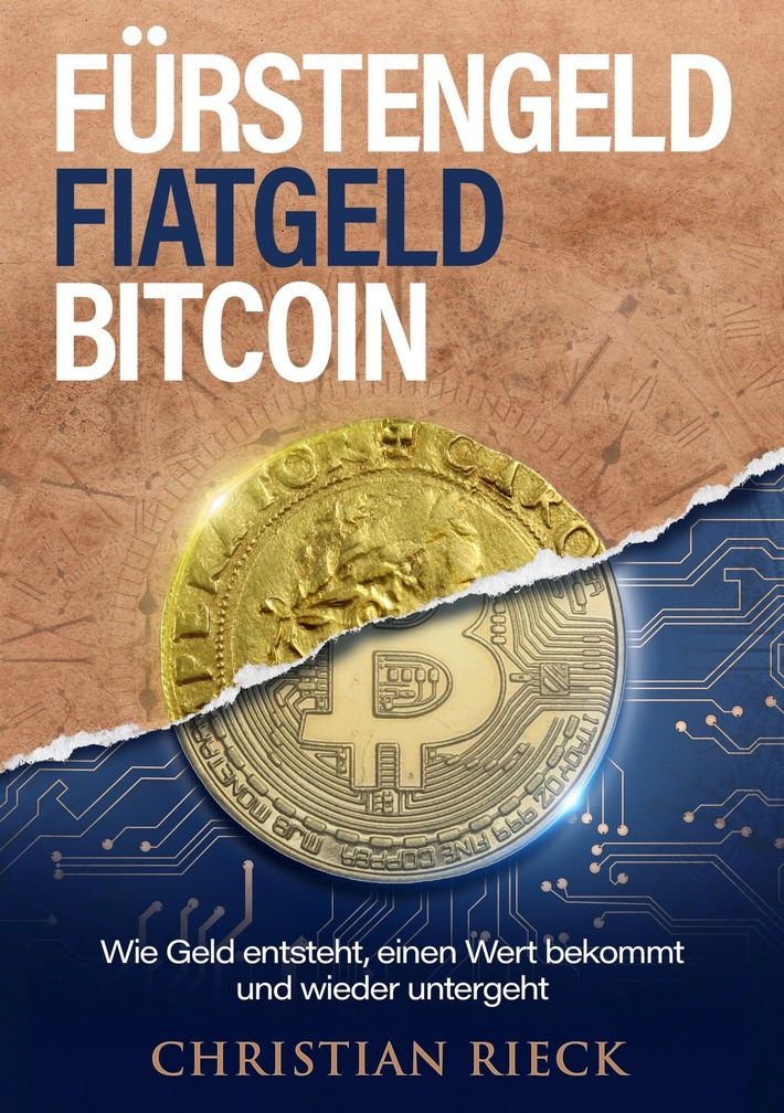 Buch-Neuerscheinung: Prof. Dr. Christian Rieck: Fürstengeld, Fiatgeld, Bitcoin