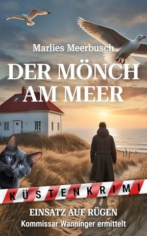 Der Mönch am Meer: Kommissar Wanninger ermittelt