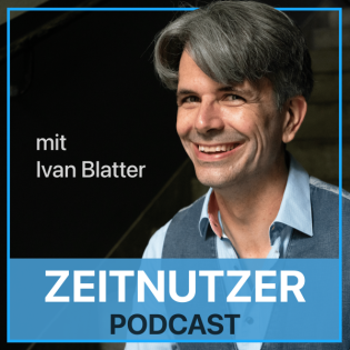 der-zeitnutzer-podcast-strategisches-zeitmanagement-fuer-selbststaendige