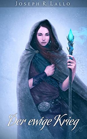 Der ewige Krieg - Epische Fantasy Bestseller (Myranda - Die Magierin 1)