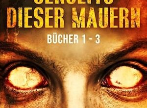 Jenseits dieser Mauern