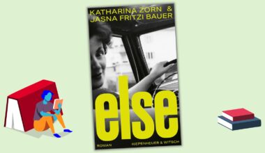 Buchtipp: Katharina Zorn & Jasna Fritzi Bauer - Else - Buchtipp - Radio