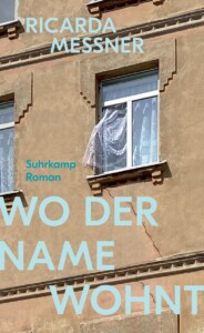 Buchcover „Wo der Name wohnt“ von Ricarda Messner