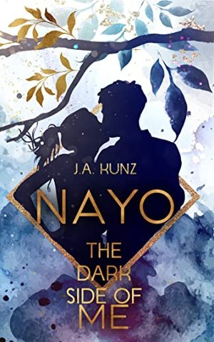 Nayo – The Dark Side of Me: Die Fortsetzung der packenden und romantischen YA Dystopie (Nayo – Die D
