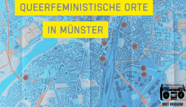 Queerfeministische Räume in Münster | Riot Rrradio | AStA Uni Münster