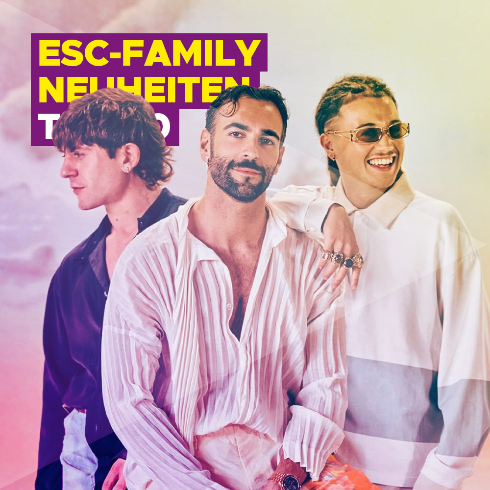 ESC-Family Neuheiten TOP 40: Neues von Marco Mengoni, Louane, Marius Bear, Alessandra & Amir