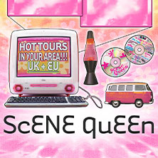 Scene Queen - Hot Shows In Your Area!!! UK & EU 