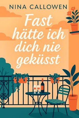 Fast hätte ich dich nie geküsst (Second Chances 1)