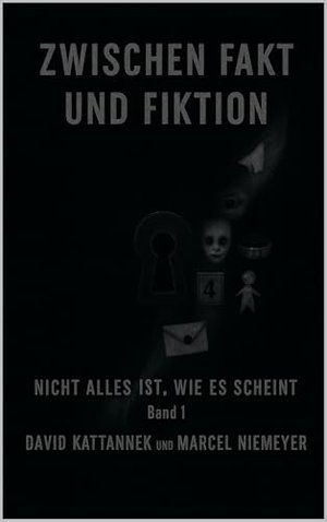 Zwischen Fakt und Fiktion (Nicht alles ist, wie es scheint 1)