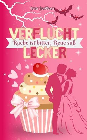 Verflucht lecker: Rache ist bitter, Reue süß