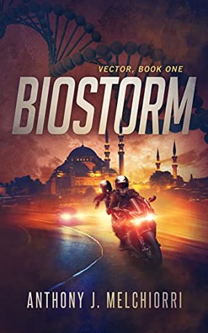 Biostorm: Ein Thriller (Vektor 1)
