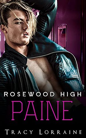 Rosewood High: Paine (Boys of Rosewood High 2)