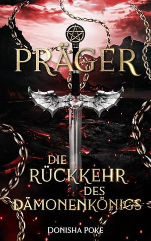 Präger: Die Rückkehr des Dämonenkönigs (Präger - Krieger aus der Unterwelt 2)