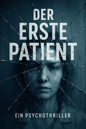 Der erste Patient : Können Sie Ihren eigenen Erinnerungen vertrauen?