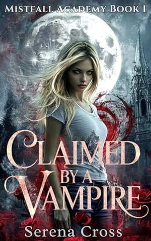 Vampirs Beute (Eine dunkle paranormale verbotene Romanze): Mistfall Kunstakademie: Band 1