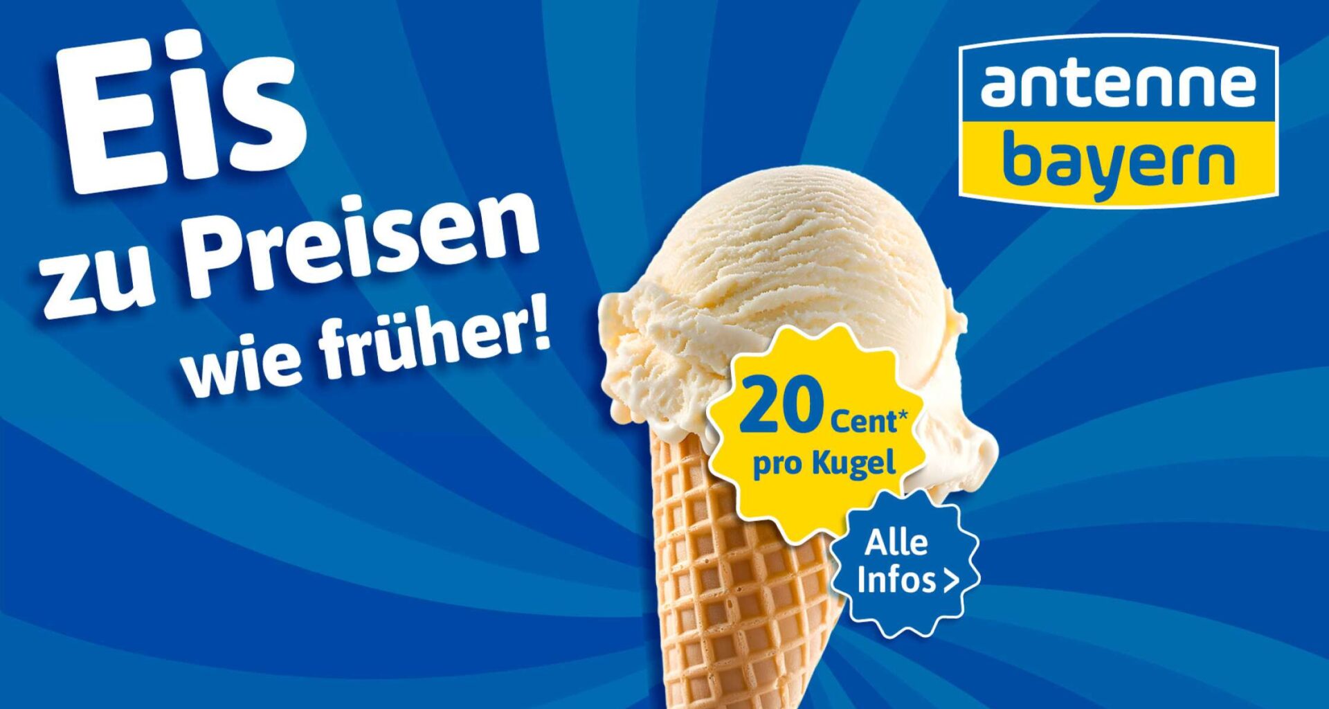 ANTENNE BAYERN Flashback Sommer: Eis zu Preisen wie früher!