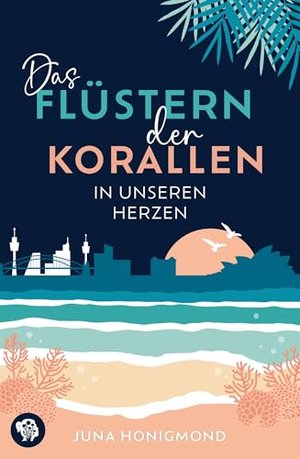 Das Flüstern der Korallen : In unseren Herzen