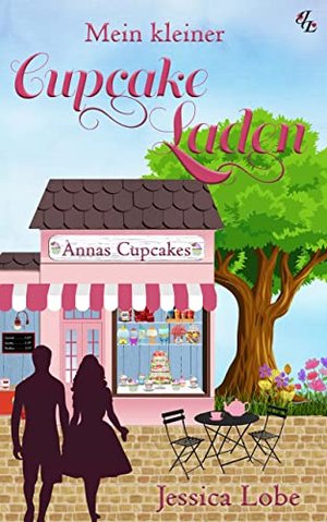 Mein kleiner Cupcake-Laden (Liebe am Rhein)