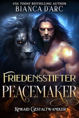 Kinkaid Gestaltwandler: Friedensstifter