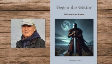 Am 04.07.2025 erscheint der Roman `Gegen die Götter‘ von Karl-Heinz Föste im Buchhandel