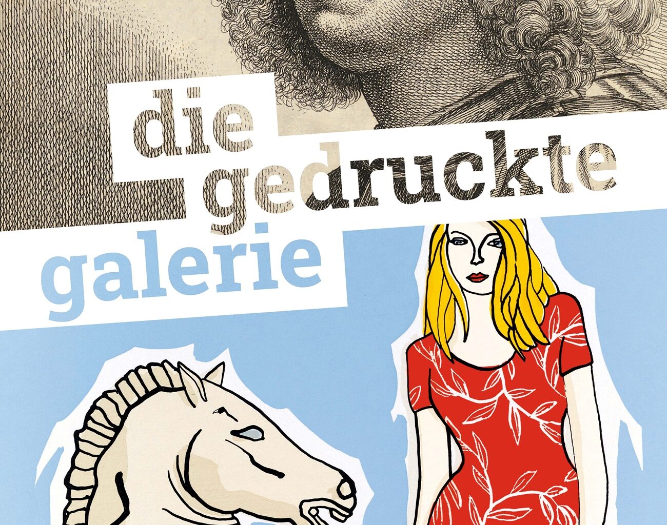 Die gedruckte Galerie. Grafik in der Universität