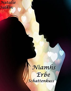 Niamhs Erbe: Schattenkuss