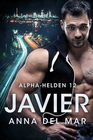 Javier (Alpha-Helden 12)