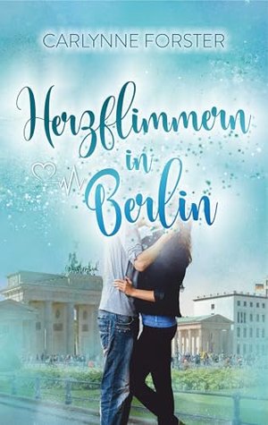 Herzflimmern in Berlin