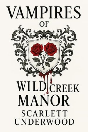 Vampires of Wild Creek Manor