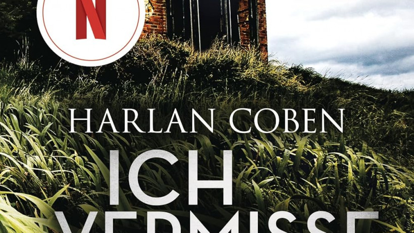 Ich vermisse dich Buch-Review: Harlan Cobens packender Thriller