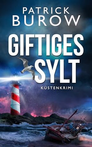 Giftiges Sylt (Hansen & Norden ermitteln 6)