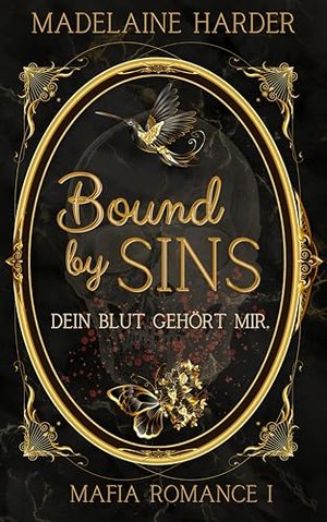 Bound by Sins: Dein Blut gehört mir