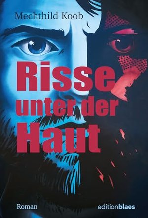 Risse unter der Haut: Roman