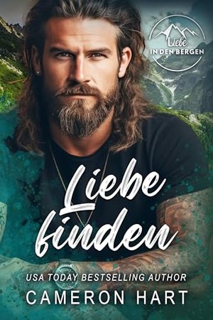 Liebe finden (Liebe in den Bergen 1)