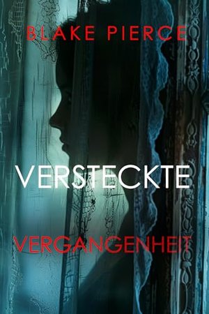 Versteckte Vergangenheit