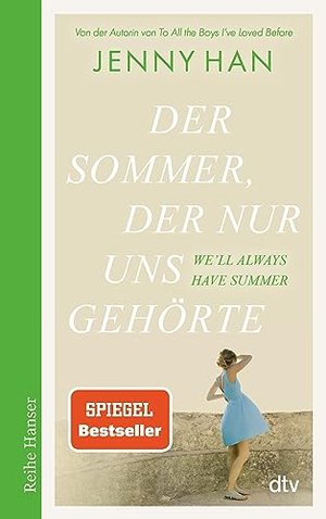 Der Sommer, der nur uns gehörte: Jenny Han (Band 3)