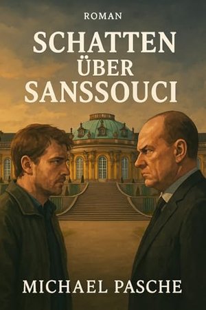 Schatten über Sanssouci